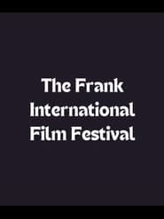 The Frank International Film Festival