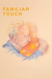 Familiar Touch